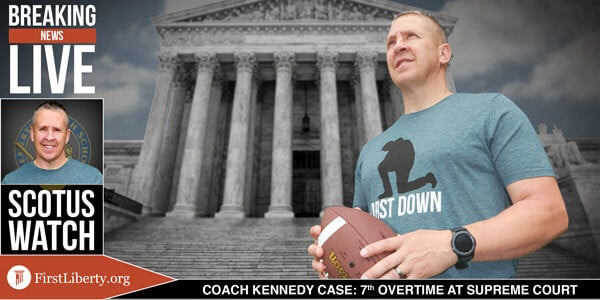 7th Overtime for Coach Kennedy | Supreme Court | First Liberty