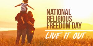 National Religious Freedom Day | First Liberty