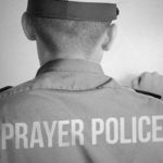 Home Invasion | The Prayer Police | First Liberty