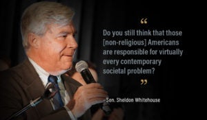 Senator Sheldon Whitehouse | Religious Test | First Liberty