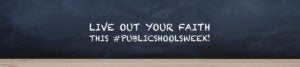 Public School Week Banner | First Liberty