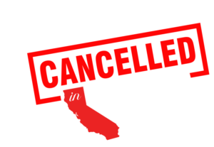 Canceled In California | First Liberty