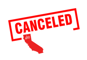 Canceled In California | First Liberty