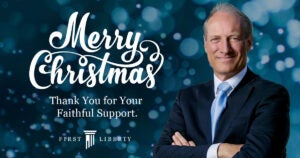 Hope for the Holidays | First Liberty