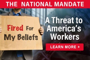 Threatening America's Workforce | The National Mandate | First Liberty