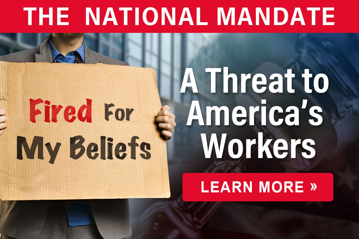 Threatening America's Workforce | The National Mandate | First Liberty