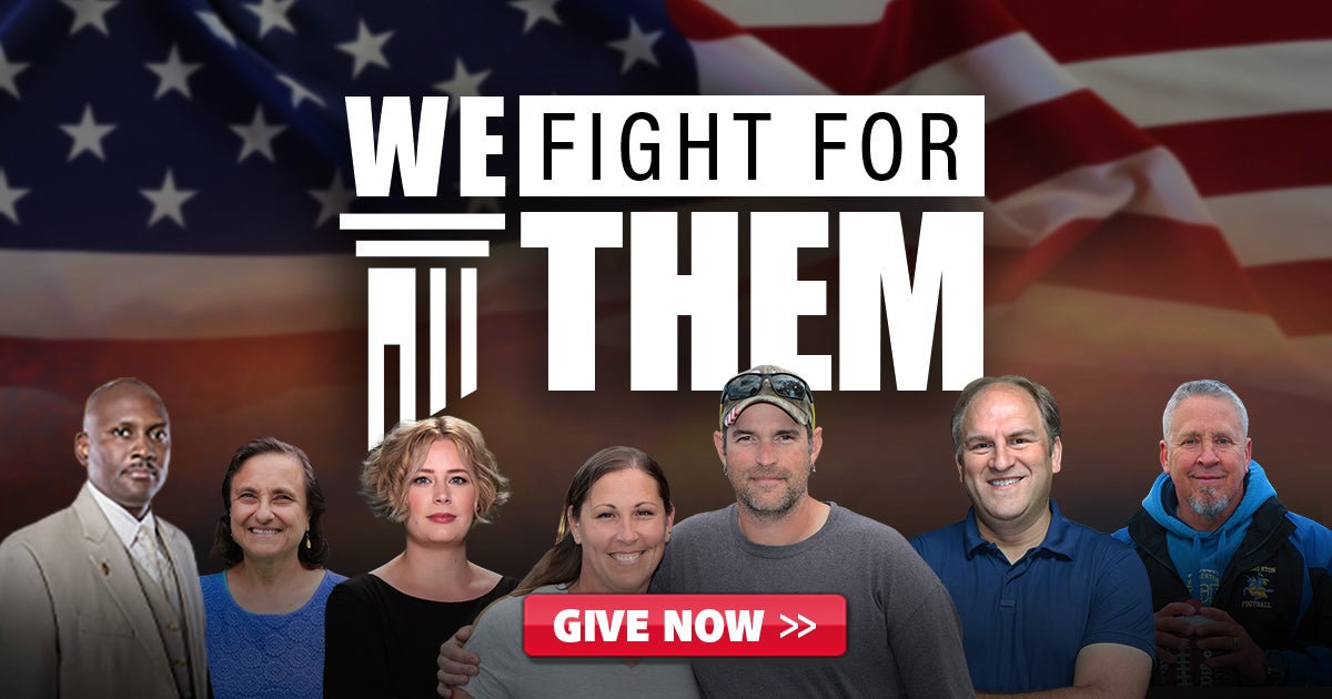 We Fight for Them | First Liberty Institute