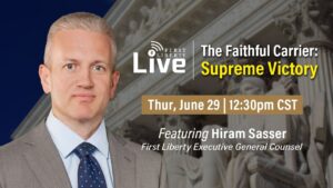 First Liberty Institute Wins for Gerald Groff at the Supreme Court | First Liberty Live