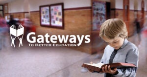 Gateways School | First Liberty Institute