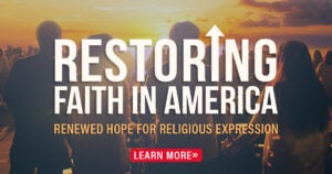 First Liberty | Restoring Faith in America