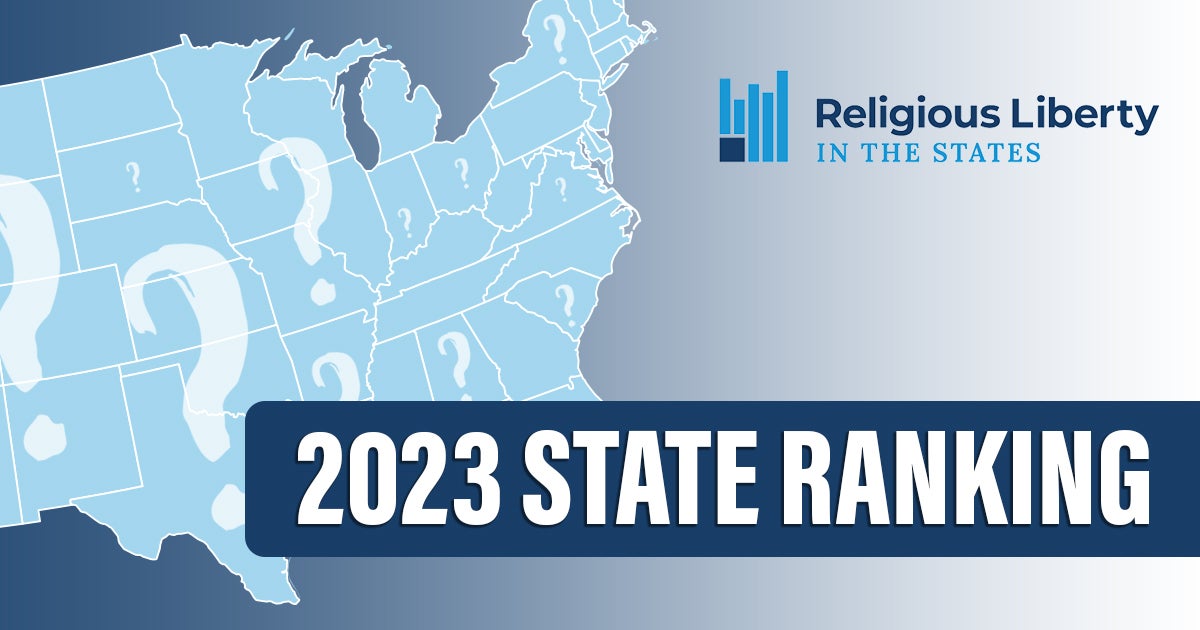 Religious Liberty in the States Index 2023 | First Liberty Institute
