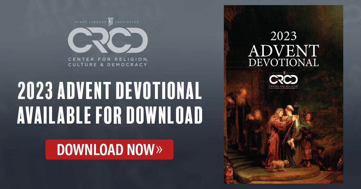 2023 Advent Devotional | CRCD | First Liberty Insider