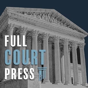 Full Court Press | First Liberty Insider