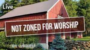 Barn Worship Banned | First Liberty Live