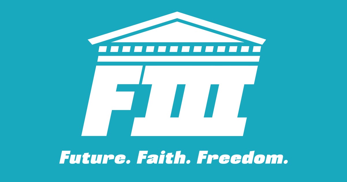 Future of Faith and Freedom | F3 | First Liberty Institute