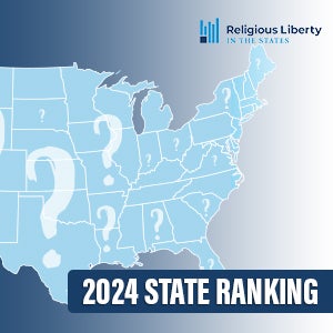 2024 Religious Liberty in the States Index Release | FLI Insider