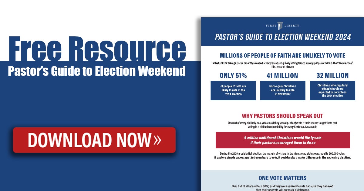 First Liberty Insider | Pastor Guide to Election Weekend