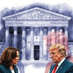 Trump and Harris on Judges | First Liberty Institute