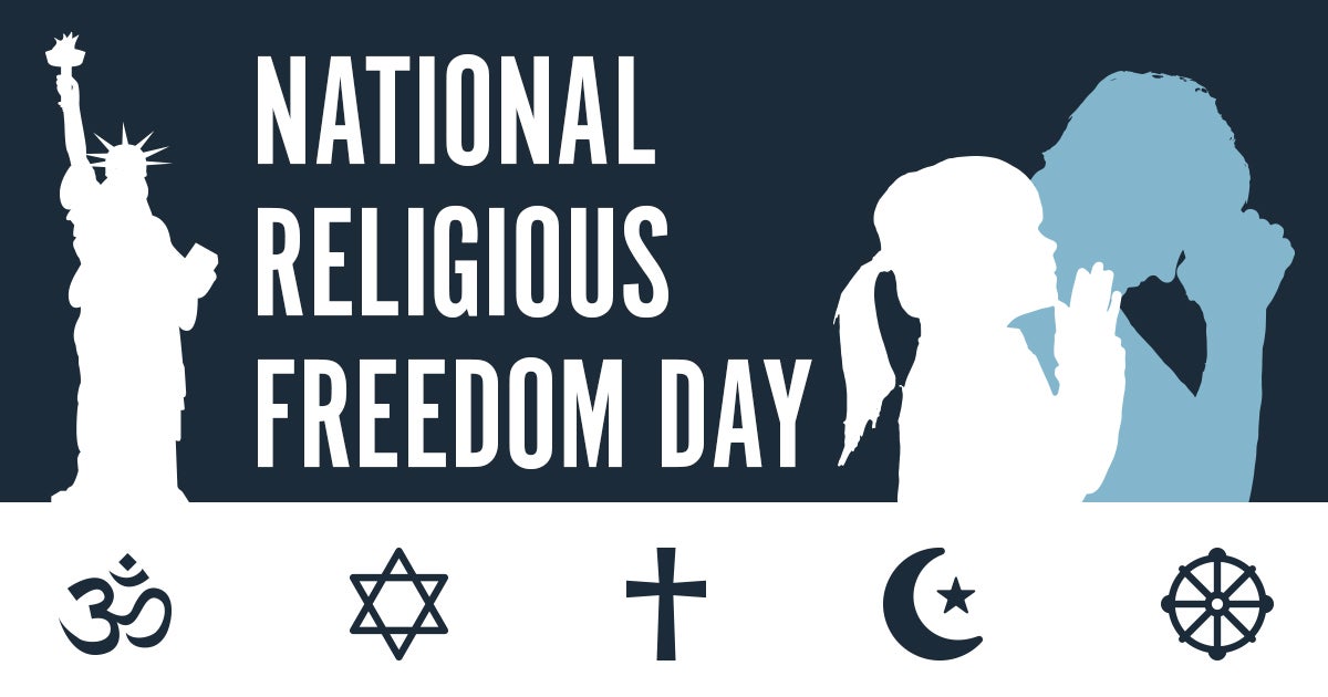 National Religious Freedom Day | First Liberty Insider