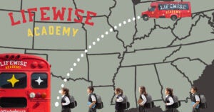 Lifewise Academy | First Liberty Insider