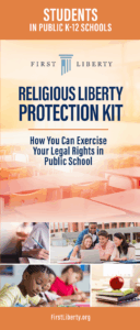 Religious Liberty Protection Kit For Student Cover | First Liberty