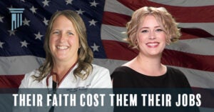 Valerie Kloosterman and Lacey Smith | Their Faith Cost Them Their Jobs | First Liberty