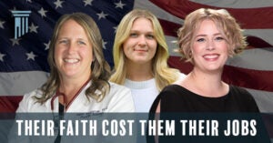 Their Faith Cost Them Their Jobs | First Liberty
