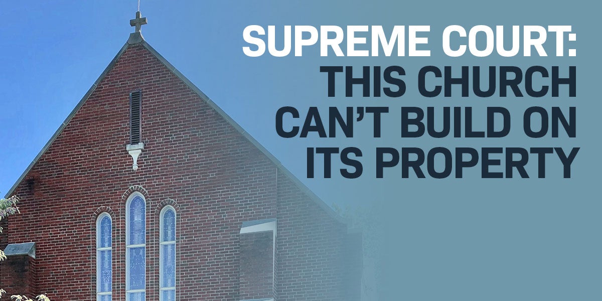 Missionaries of St. John the Baptist | Church Not Allowed to Build on Its Own Property | First Liberty