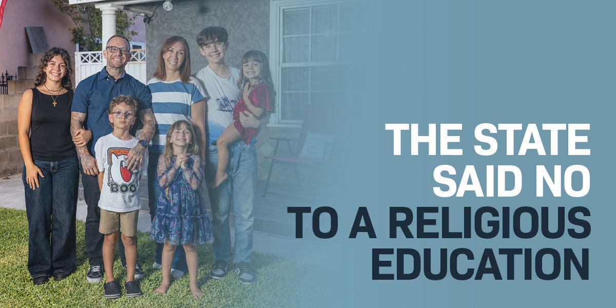 Protecting Families | California Chart Schools | First Liberty